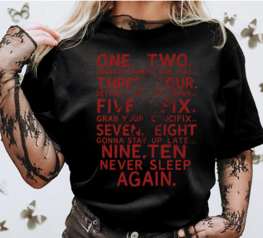 One,Two,Three Never Sleep Again Tee