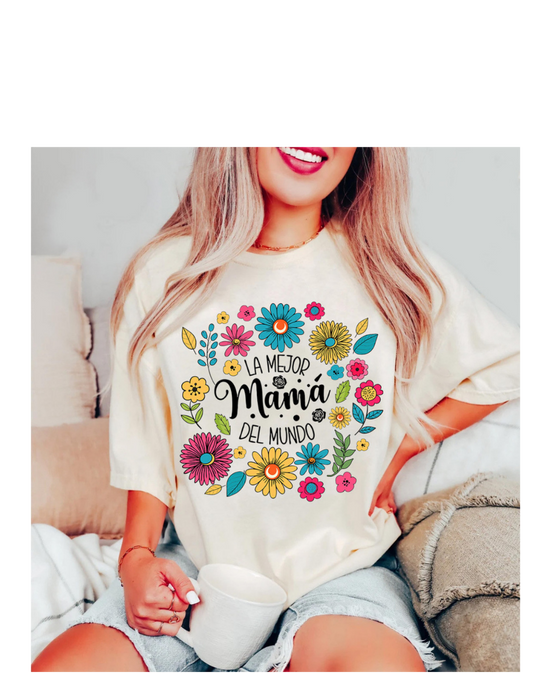 La Mejor Mama Del Mundo Tee
